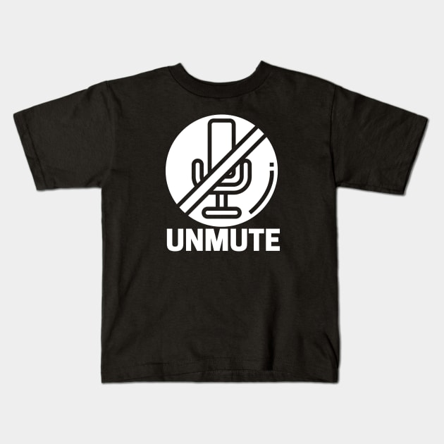 Unmute most used saying for virtual learning and online work from home employees Kids T-Shirt by Butterfly Lane